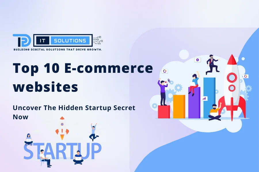 Top 10 E-commerce Websites: Uncover 2024’s Hidden Startup Secret Now